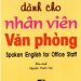 Tiếng Anh Đàm Thoại Dành Cho Nhân Viên Văn Phòng pdf