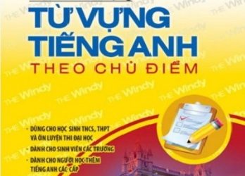 Trau Dồi Và Mở Rộng Từ Vựng Tiếng Anh Theo Chủ Điểm pdf