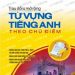 Trau Dồi Và Mở Rộng Từ Vựng Tiếng Anh Theo Chủ Điểm pdf