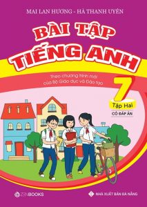 [WORD] bài tập tiếng anh 7 mai lan hương có đáp án