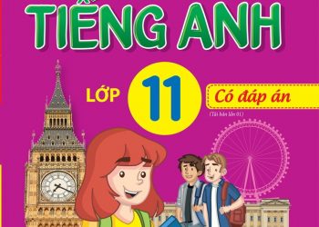 [WORD] Bài tập tiếng anh 11 - Bùi Văn Vinh (Bản word đẹp Có đáp án)