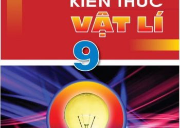 Đề kiểm tra kiến thức Vật lí 9 - Phạm Ngọc Tiến pdf