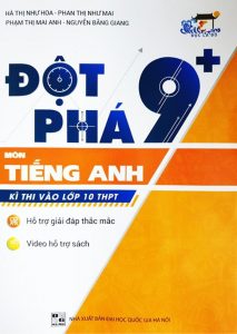 Đột phá 9+ môn Tiếng Anh kì thi vào lớp 10 THPT pdf