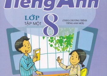[WORD] vở bài tập tiếng anh lớp 8 tập 1,2 chương trình thí điểm