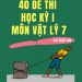 [WORD] 40 đề thi học kỳ 1 môn vật lý 7 (Có đáp án)