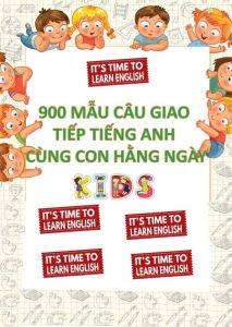 900 mẫu câu giao tiếp tiếng anh cùng con hàng ngày pdf