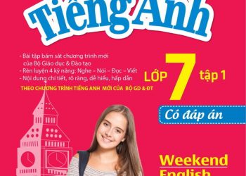 Bài tập cuối tuần tiếng anh lớp 7 tập 1,2 pdf
