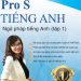 Pro S tiếng anh ngữ pháp Tiếng Anh tập 1 - Cô Mai Phương pdf