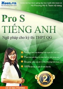 Pro S tiếng anh ngữ pháp Tiếng Anh tập 2 - Cô Mai Phương pdf