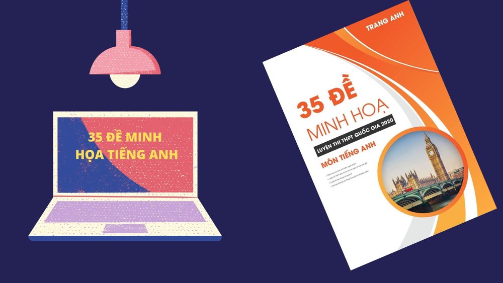 35 Đề Minh họa Luyện thi THPT Quốc gia 2020 pdf