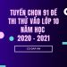 [DOC] Tuyển chọn 91 đề thi thử tiếng anh vào lớp 10 năm học 2020 2021