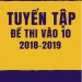 Tuyển tập đề thi vào lớp 10 môn Toán 2018-2019 pdf