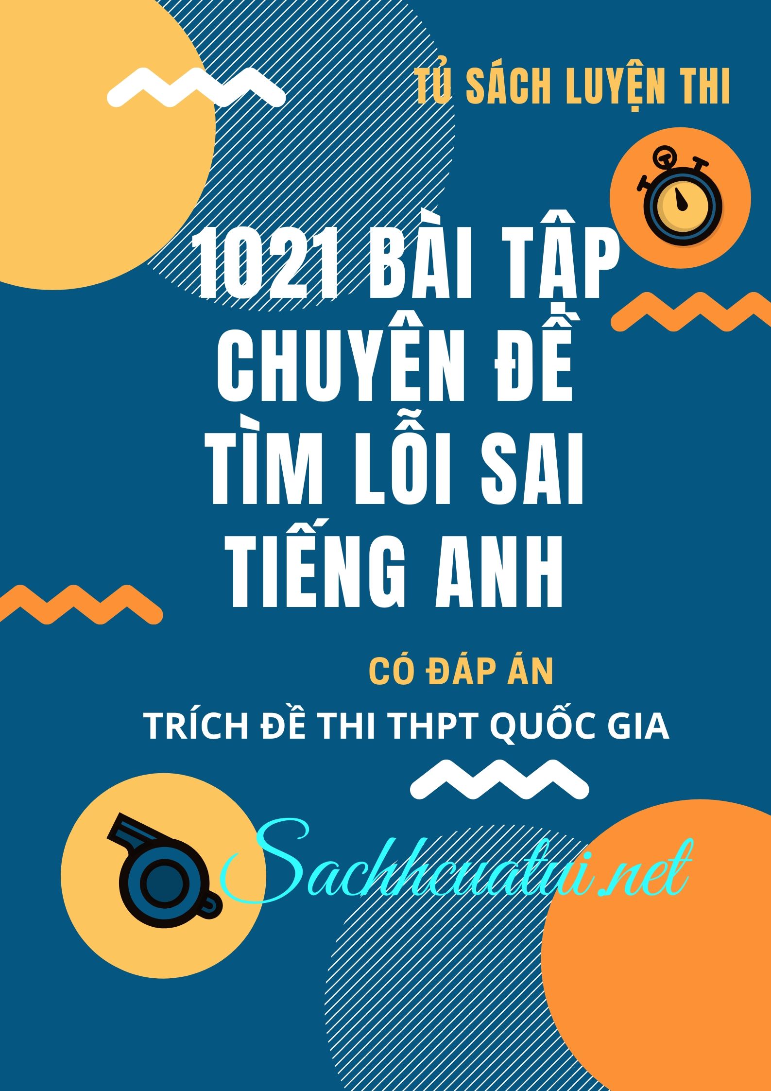 Tải sách: 1021 bài tập chuyên đề tìm lỗi sai tiếng anh