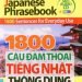 1800 Câu Đàm Thoại Tiếng Nhật Thông Dụng Full Ebook + Audio pdf