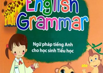 Ngữ pháp tiếng anh cho học sinh tiểu học pdf