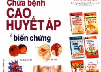 Chữa Bệnh Cao Huyết Áp Và Biến Chứng pdf