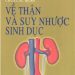 Chữa Các Bệnh Về Thận Và Suy Nhược Sinh Dục pdf