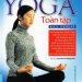 Kỹ Thuật Và Thực Hành Yoga Toàn Tập pdf