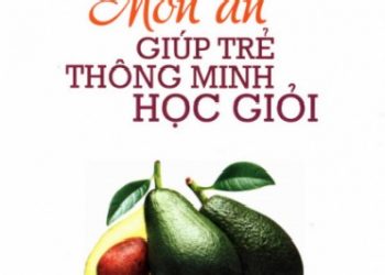 Món Ăn Giúp Trẻ Thông Minh Học Giỏi pdf