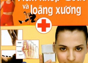 Những Điều Cần Biết Về Bệnh Viêm Khớp – Gout Và Loãng Xương pdf
