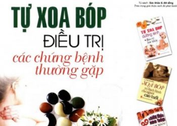 Tự Xoa Bóp Điều Trị Chứng Bệnh Thường Gặp pdf