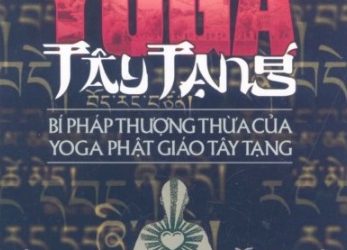 Yoga Tây Tạng – Bí Pháp Thượng Thừa Của Yoga Phật Giáo Tây Tạng pdf