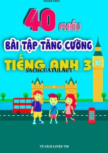 40 phiếu bài tập tăng cường tiếng anh 3 ebook