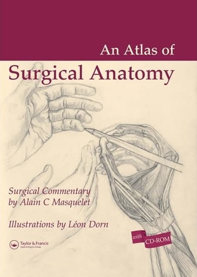 Tải sách: Atlas Giải Phẫu Ngoại Khoa – Atlas Of Surgical Anatomy Masquelet