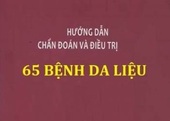 Hướng Dẫn Chẩn Đoán Và Điều Trị 65 Bệnh Da Liễu pdf