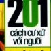 201 Cách Cư Xử Với Người Trái Tính pdf