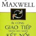 Ai Cũng Giao Tiếp Nhưng Mấy Người Kết Nối ebook