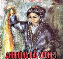 Anh Hùng Bắc Cương - Yên Tử Cư Sĩ Trần Đại Sỹ pdf