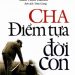 Cha – Điểm Tựa Đời Con pdf