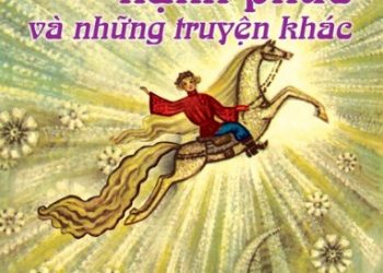 Hoàng Tử Hạnh Phúc Và Những Truyện Khác - Oscar Wilde pdf