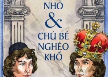 Hoàng Tử Nhỏ Và Chú Bé Nghèo Khổ - Mark Twain pdf
