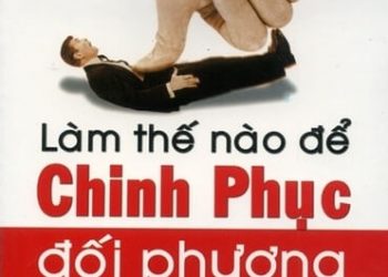 Làm Thế Nào Để Chinh Phục Đối Phương pdf