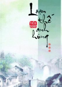 Loạn Thế Anh Hùng Tập 3 - Tiểu Đoạn pdf