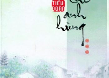 Loạn Thế Anh Hùng Tập 3 - Tiểu Đoạn pdf