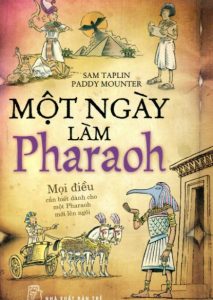 Một Ngày Làm Pharaoh - Sam Taplin & Paddy Mounter pdf