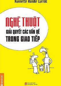 Nghệ Thuật Giải Quyết Các Vấn Đề Trong Giao Tiếp pdf