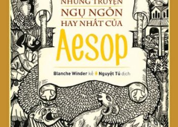 Những Truyện Ngụ Ngôn Hay Nhất của Aesop - Fiona Waters & Fulvio Testa pdf
