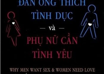 Tại Sao Đàn Ông Thích Tình Dục Và Phụ Nữ Cần Tình Yêu pdf