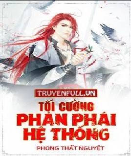 Tải sách: Tối Cường Phản Phái Hệ Thống – Phong Thất Nguyệt