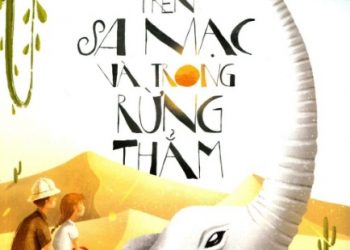 Trên Sa Mạc Và Trong Rừng Thẳm - Henryk Sienkiewicz pdf