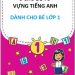 5 chủ đề từ vựng tiếng anh dành cho bé lớp 1 word