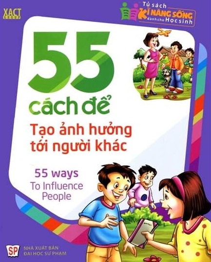 Tải sách: 55 Cách Để Tạo Ảnh Hưởng Tới Người Khác
