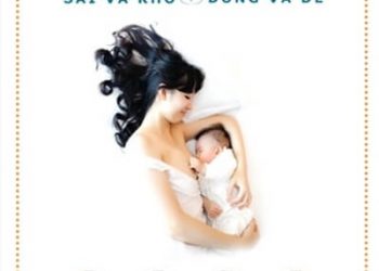 68 Ngộ Nhận Và Giác Ngộ Về Nuôi Con Sữa Mẹ – Sai Và Khó, Đúng Và Dễ pdf