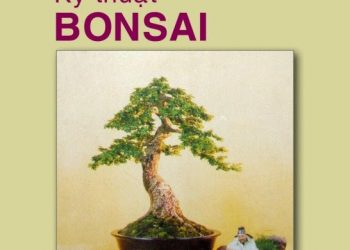 Kỹ Thuật Bonsai - Thái Văn Thiện pdf