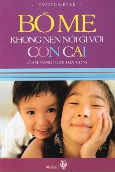 Tải sách: Bố Mẹ Không Nên Nói Gì Với Con Cái
