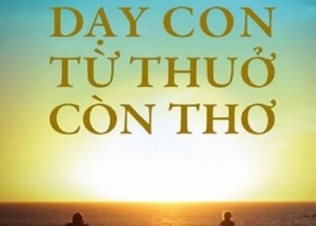 Dạy Con Từ Thuở Còn Thơ pdf